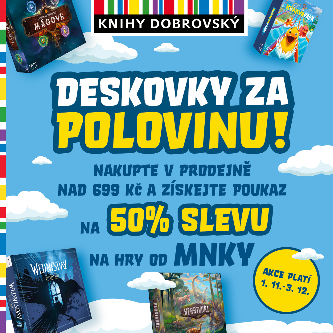 Deskovky za polovinu?!